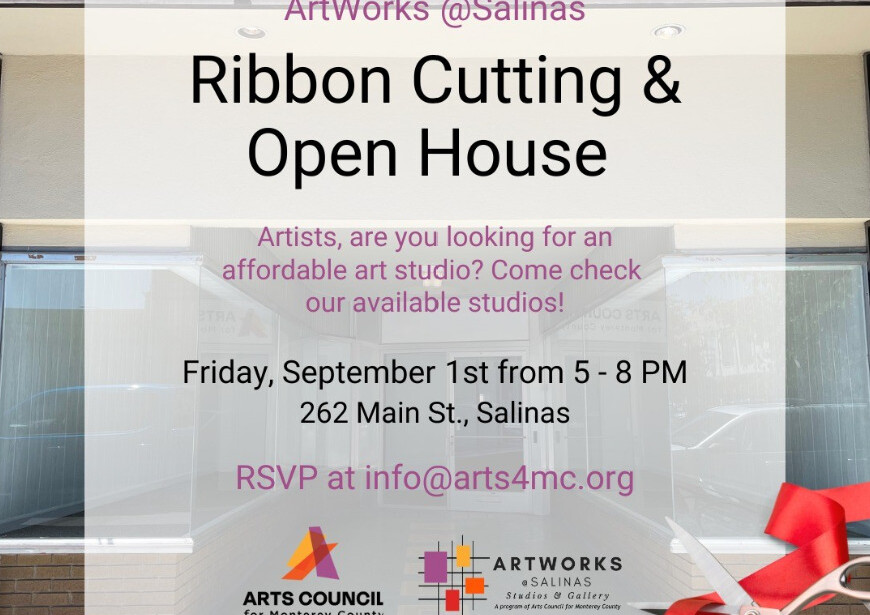 ArtWorks @Salinas Ribbon Cutting & Open House